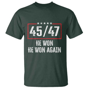 Trump Won 2024 T Shirt 45 47 He Won He Won Again TS09 Dark Forest Green Print Your Wear