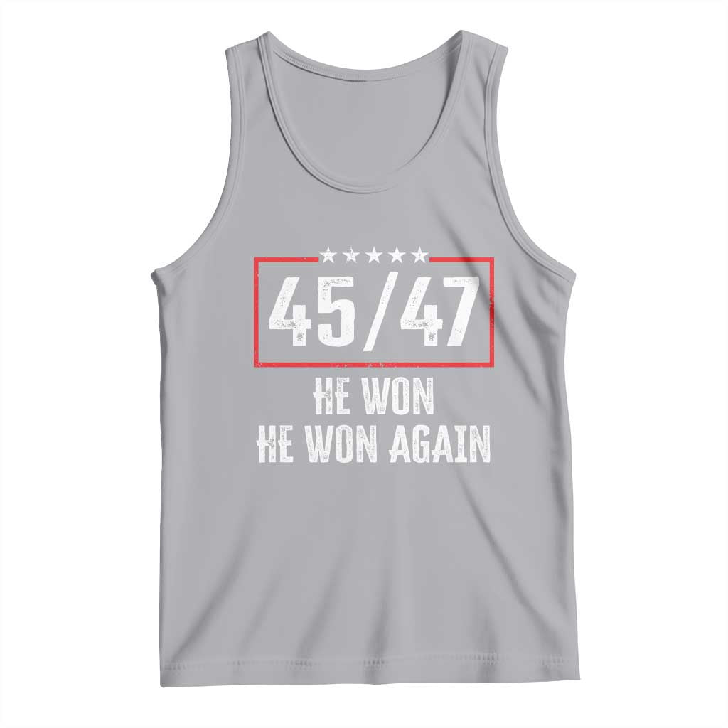 Trump Won 2024 Tank Top 45 47 He Won He Won Again TS09 Athletic Heather Print Your Wear