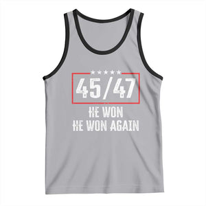 Trump Won 2024 Tank Top 45 47 He Won He Won Again TS09 Athletic Heather Black Print Your Wear