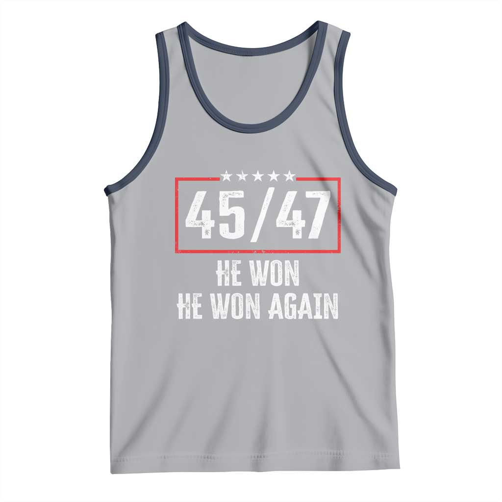 Trump Won 2024 Tank Top 45 47 He Won He Won Again TS09 Athletic Heather Navy Print Your Wear