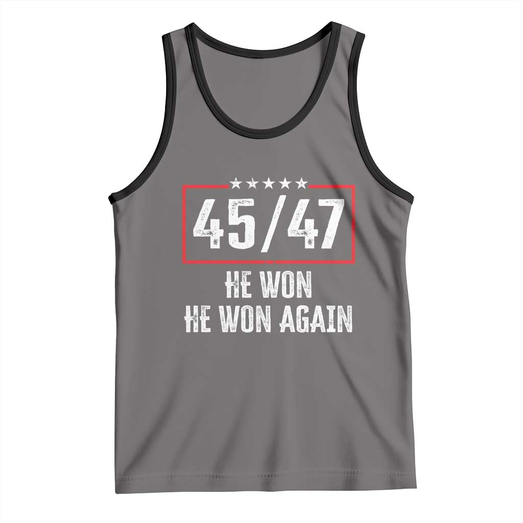 Trump Won 2024 Tank Top 45 47 He Won He Won Again TS09 Deep Heather Black Print Your Wear