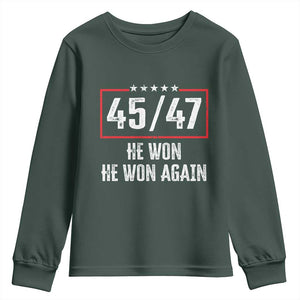 Trump Won 2024 Youth Sweatshirt 45 47 He Won He Won Again TS09 Dark Forest Green Print Your Wear