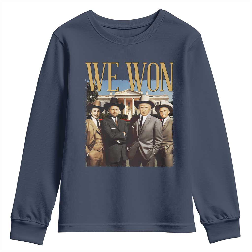 Trump Won 2024 Youth Sweatshirt We Won Trump Team Cowboy TS09 Navy Print Your Wear