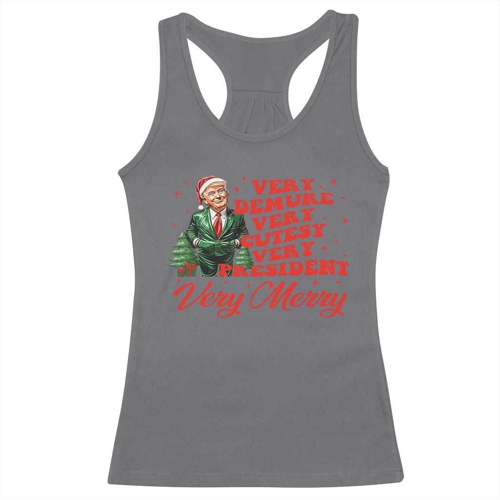 Christmas Trump Racerback Tank Top Very Demure Very Cutesy Very President Very Merry TS09 Charcoal Print Your Wear