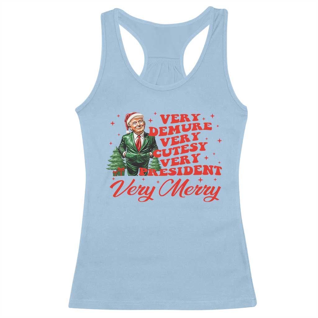 Christmas Trump Racerback Tank Top Very Demure Very Cutesy Very President Very Merry TS09 Light Blue Print Your Wear