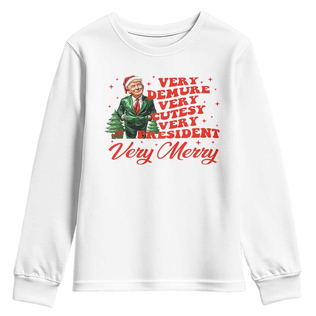 Christmas Trump Youth Sweatshirt Very Demure Very Cutesy Very President Very Merry TS09 White Print Your Wear