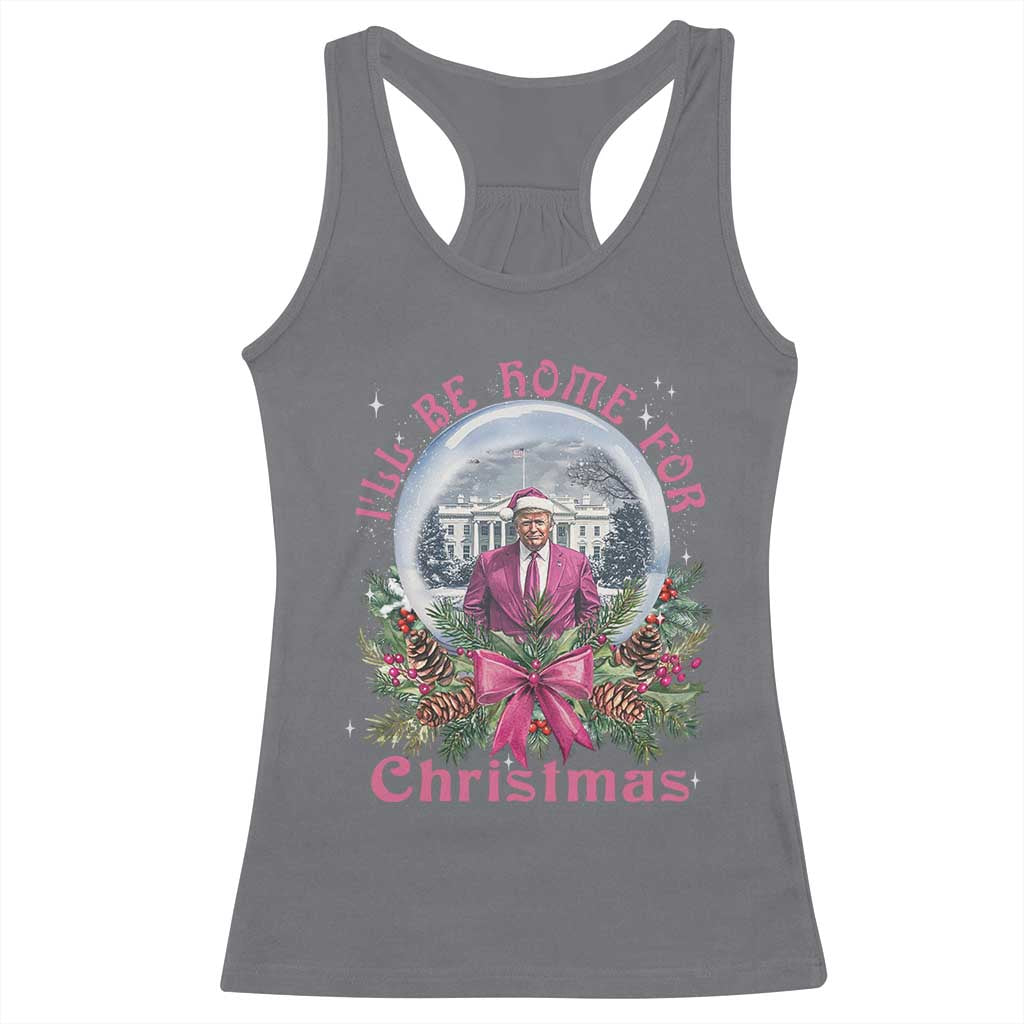 Christmas Trump Racerback Tank Top I'll Be Home For Christmas Coquette TS09 Charcoal Print Your Wear