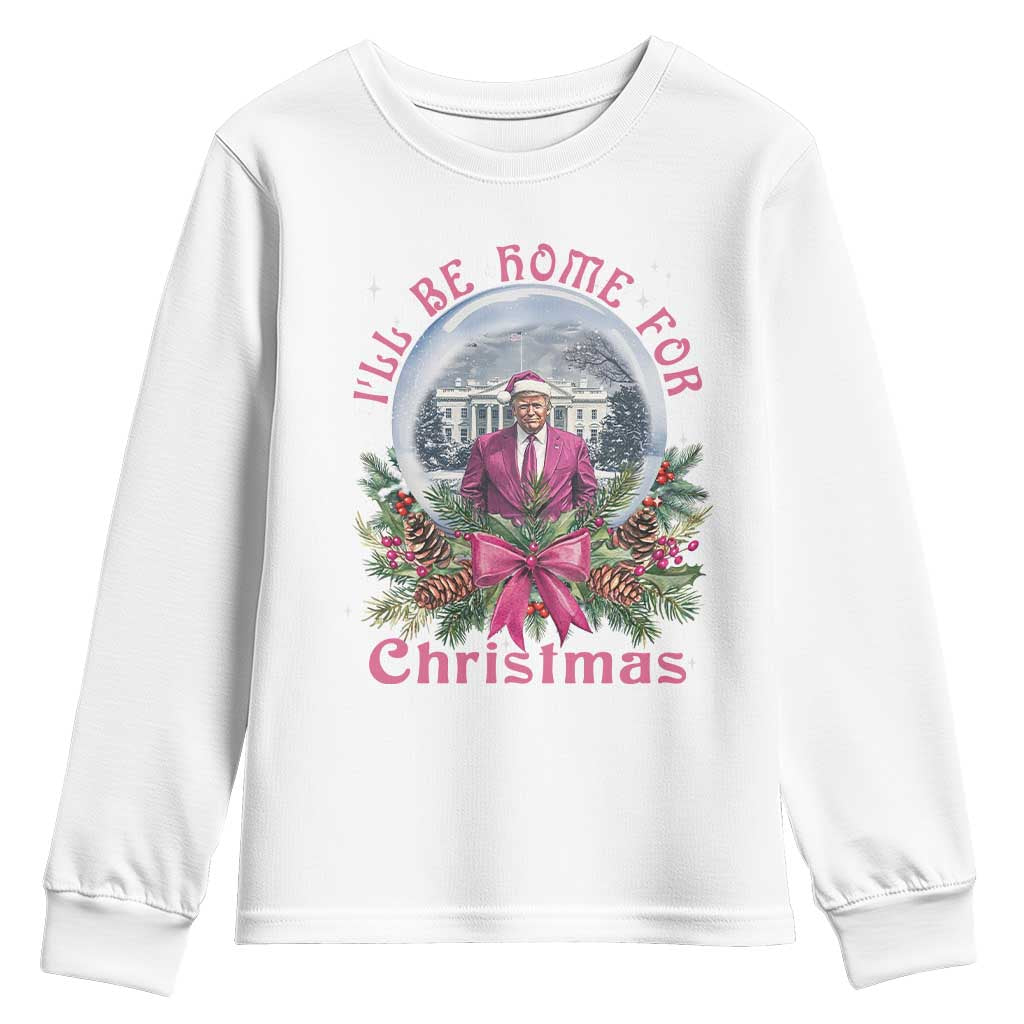 Christmas Trump Youth Sweatshirt I'll Be Home For Christmas Coquette TS09 White Print Your Wear