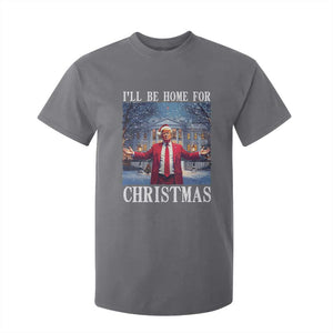 Christmas Trump T Shirt For Kid I'll Be Home For Christmas TS09 Charcoal Print Your Wear