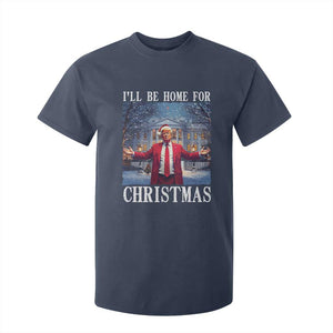 Christmas Trump T Shirt For Kid I'll Be Home For Christmas TS09 Navy Print Your Wear