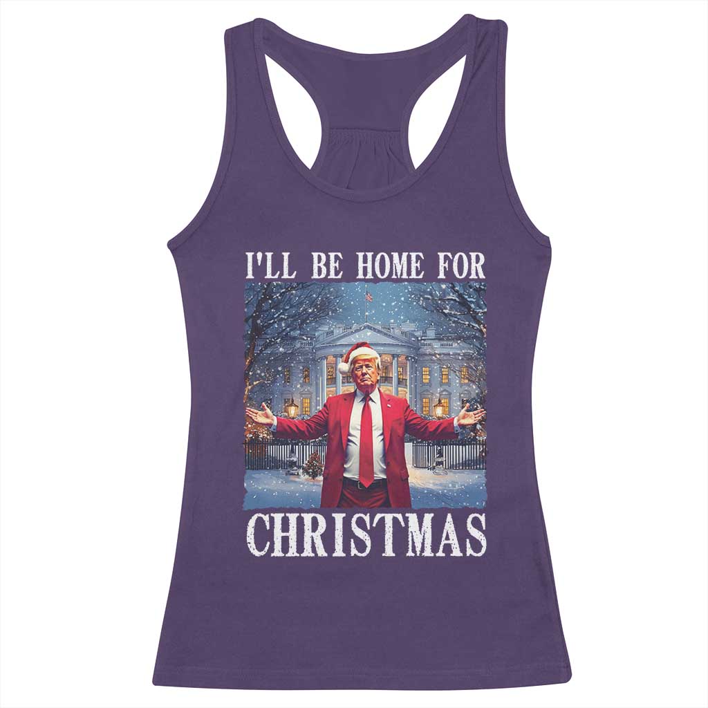 Christmas Trump Racerback Tank Top I'll Be Home For Christmas TS09 Purple Print Your Wear