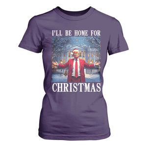 Christmas Trump T Shirt For Women I'll Be Home For Christmas TS09 Purple Print Your Wear