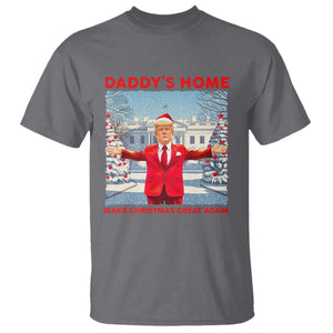 Christmas Trump T Shirt Daddy's Home Make Christmas Great Again TS09 Charcoal Print Your Wear