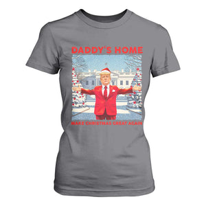 Christmas Trump T Shirt For Women Daddy's Home Make Christmas Great Again TS09 Charcoal Print Your Wear