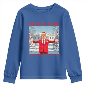 Christmas Trump Youth Sweatshirt Daddy's Home Make Christmas Great Again TS09 Royal Blue Print Your Wear