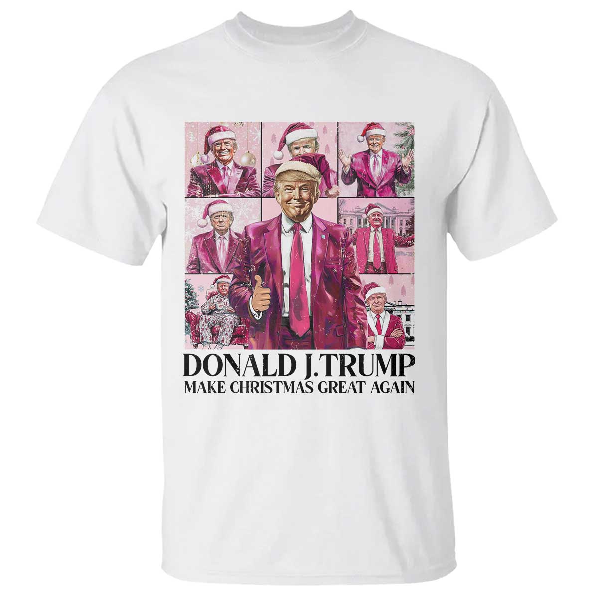 Christmas Trump T Shirt Pink Trump Era Make Christmas Great Again TS09 White Print Your Wear