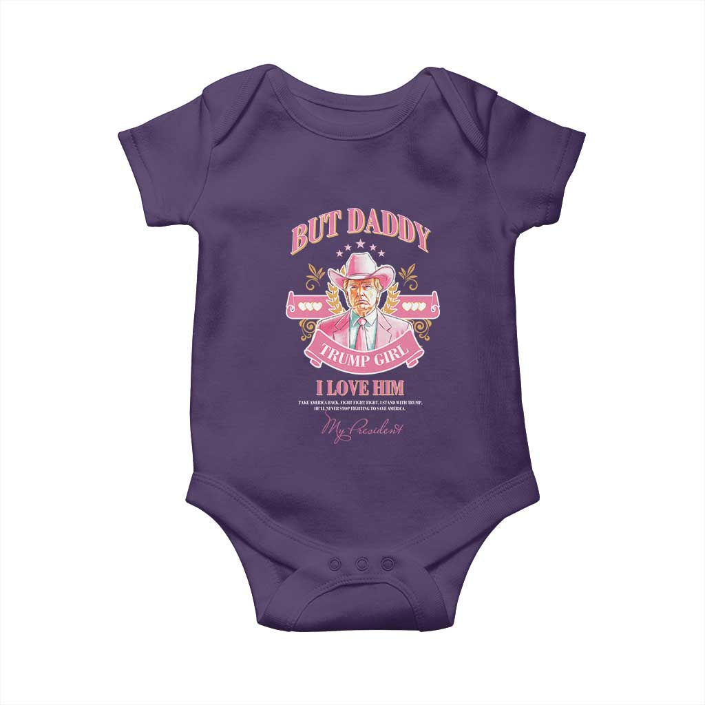 Funny Pink Trump Girl Baby Onesie But Daddy I Love Him Cowboy Trump My President TS09 Purple Print Your Wear