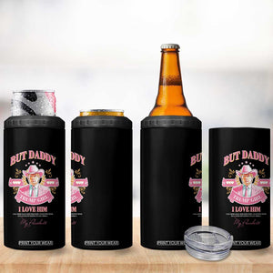 Funny Pink Trump Girl 4 in 1 Can Cooler Tumbler But Daddy I Love Him Cowboy Trump My President TS09 Print Your Wear
