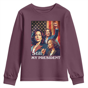 Harris Supporter Youth Sweatshirt Kamala Still My President TS09 Maroon Print Your Wear
