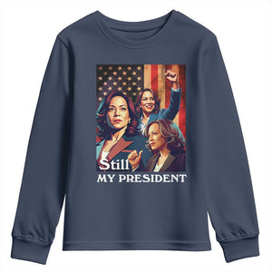 Harris Supporter Youth Sweatshirt Kamala Still My President TS09 Navy Print Your Wear