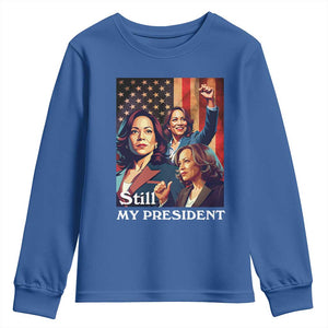 Harris Supporter Youth Sweatshirt Kamala Still My President TS09 Royal Blue Print Your Wear