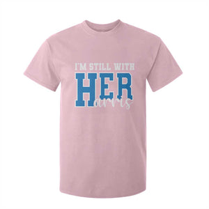 Kamala Supporter T Shirt For Kid I'm Still With Her Harris TS09 Light Pink Print Your Wear