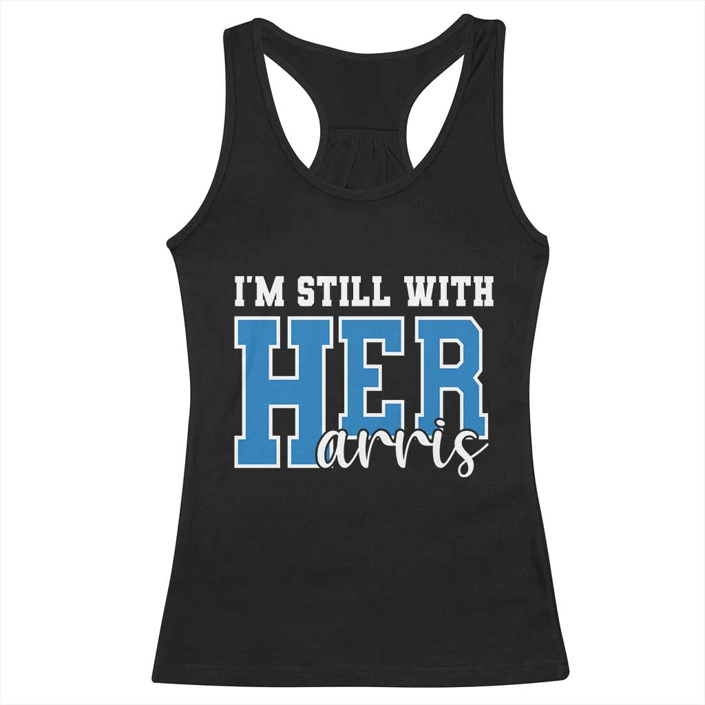 Kamala Supporter Racerback Tank Top I'm Still With Her Harris TS09 Black Print Your Wear
