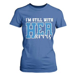 Kamala Supporter T Shirt For Women I'm Still With Her Harris TS09 Royal Blue Print Your Wear