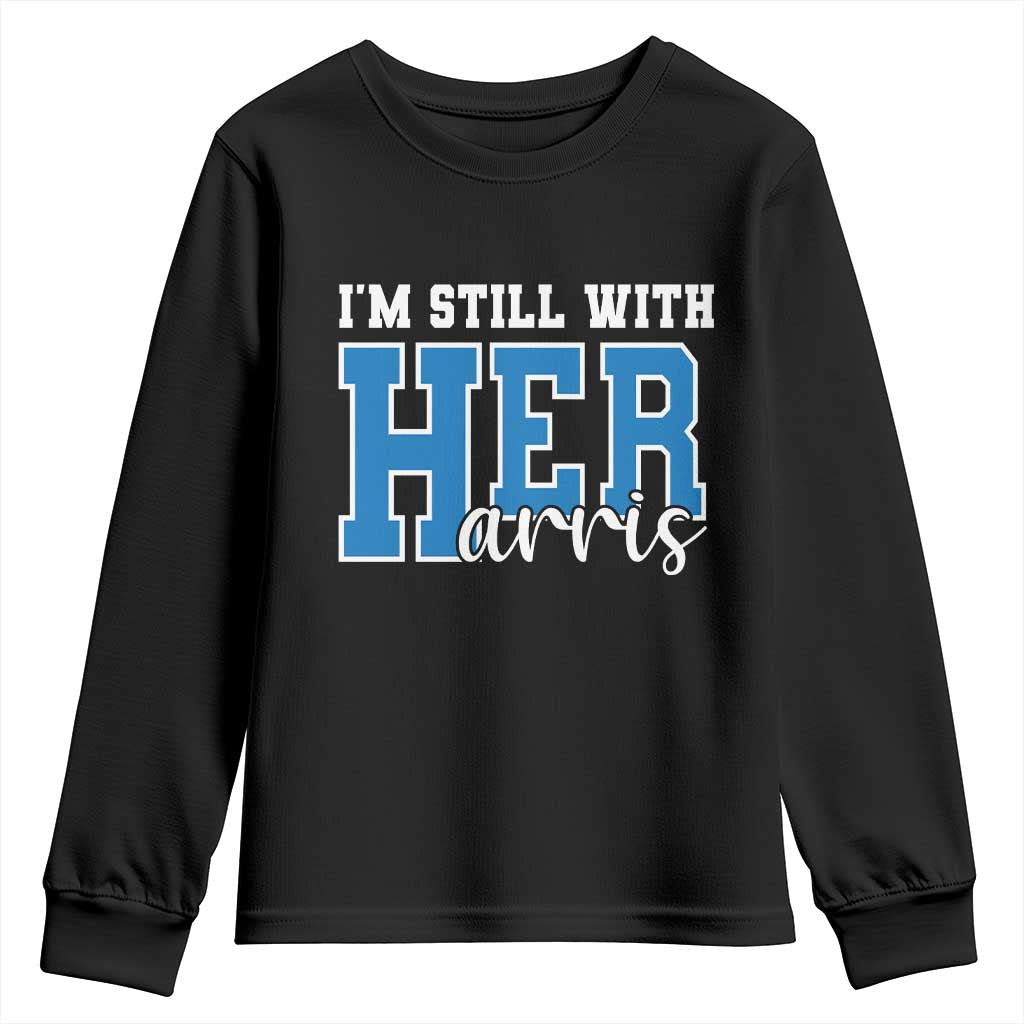 Kamala Supporter Youth Sweatshirt I'm Still With Her Harris TS09 Black Print Your Wear