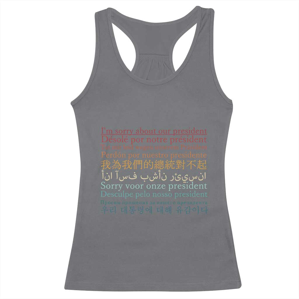 Sorry About Our President Not My President Racerback Tank Top TS09 Charcoal Print Your Wear