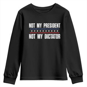 Not My President Not My Dictator Youth Sweatshirt TS09 Black Print Your Wear