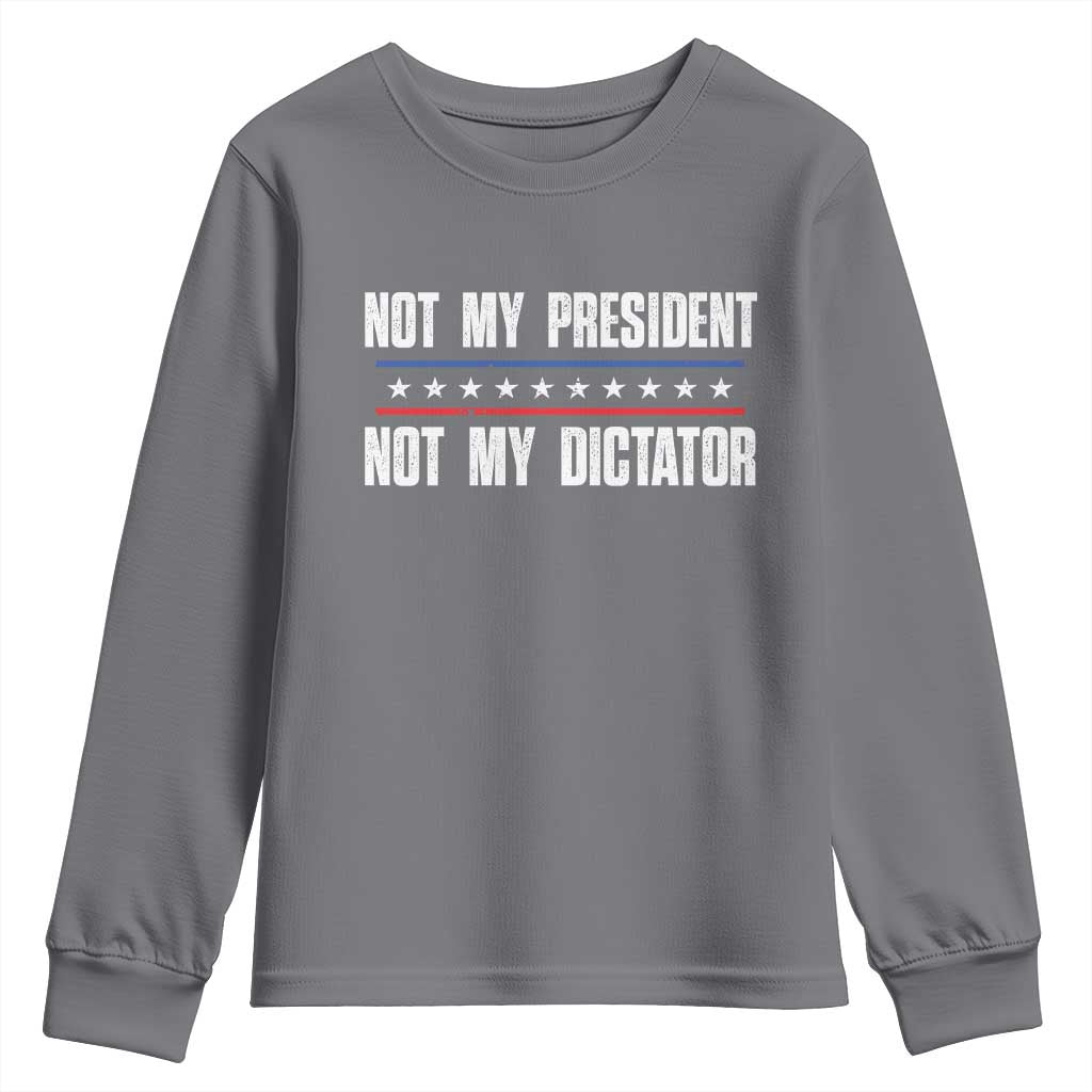 Not My President Not My Dictator Youth Sweatshirt TS09 Charcoal Print Your Wear