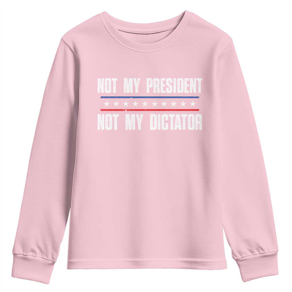 Not My President Not My Dictator Youth Sweatshirt TS09 Light Pink Print Your Wear