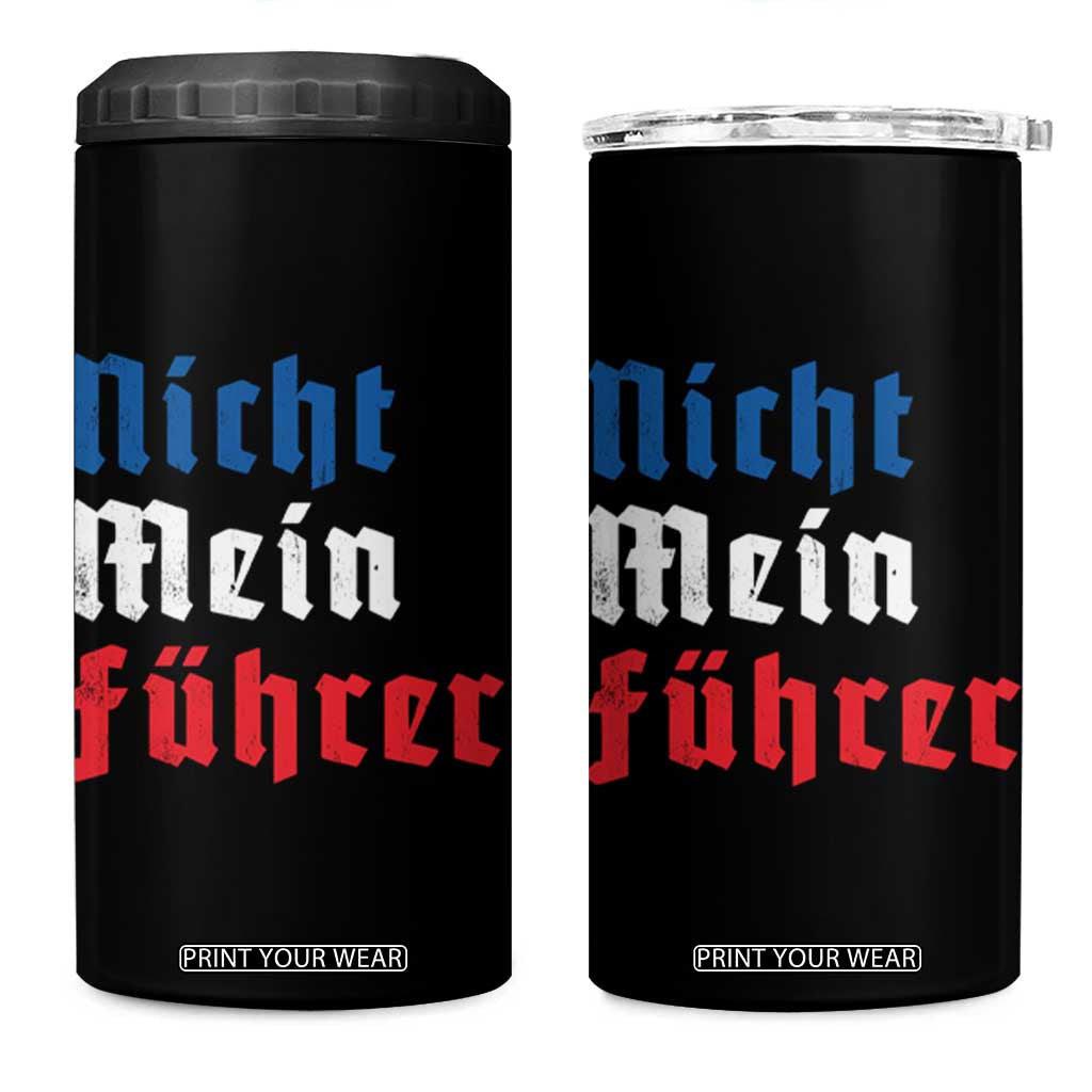 Nicht Mein Fuhrer Not My President German Style 4 in 1 Can Cooler Tumbler TS09 One Size: 16 oz Black Print Your Wear