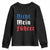 Nicht Mein Fuhrer Not My President German Style Youth Sweatshirt TS09 Black Print Your Wear