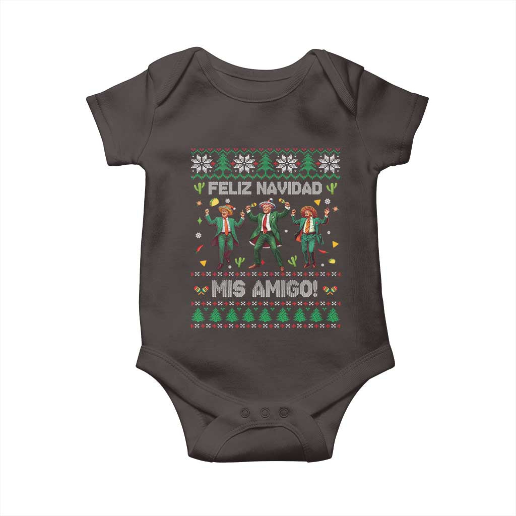 Funny Mexico Xmas Trump Baby Onesie Feliz Navidad Mis Amigo Trump Dancing TS09 Dark Chocolate Print Your Wear