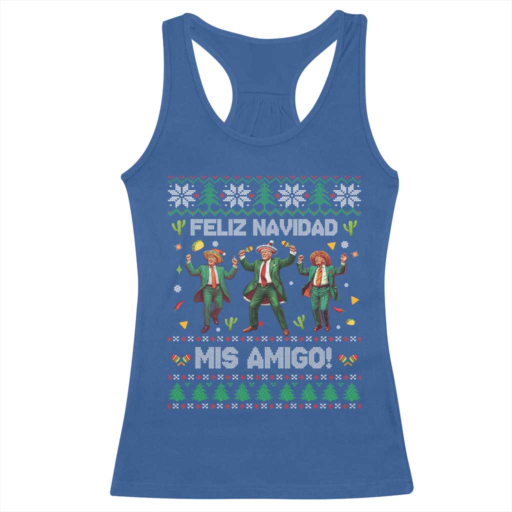 Funny Mexico Xmas Trump Racerback Tank Top Feliz Navidad Mis Amigo Trump Dancing TS09 Royal Blue Print Your Wear