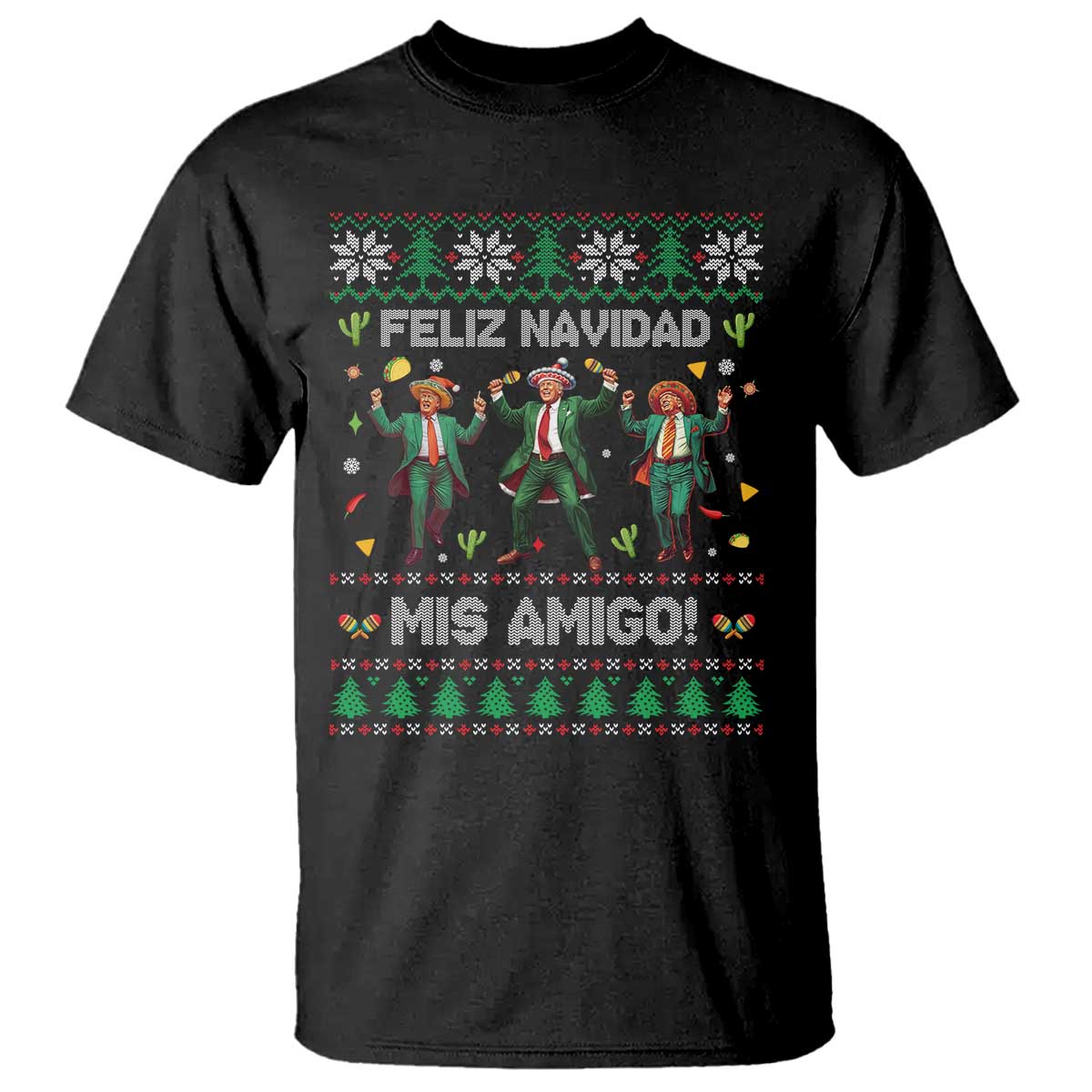 Funny Mexico Xmas Trump T Shirt Feliz Navidad Mis Amigo Trump Dancing TS09 Black Print Your Wear