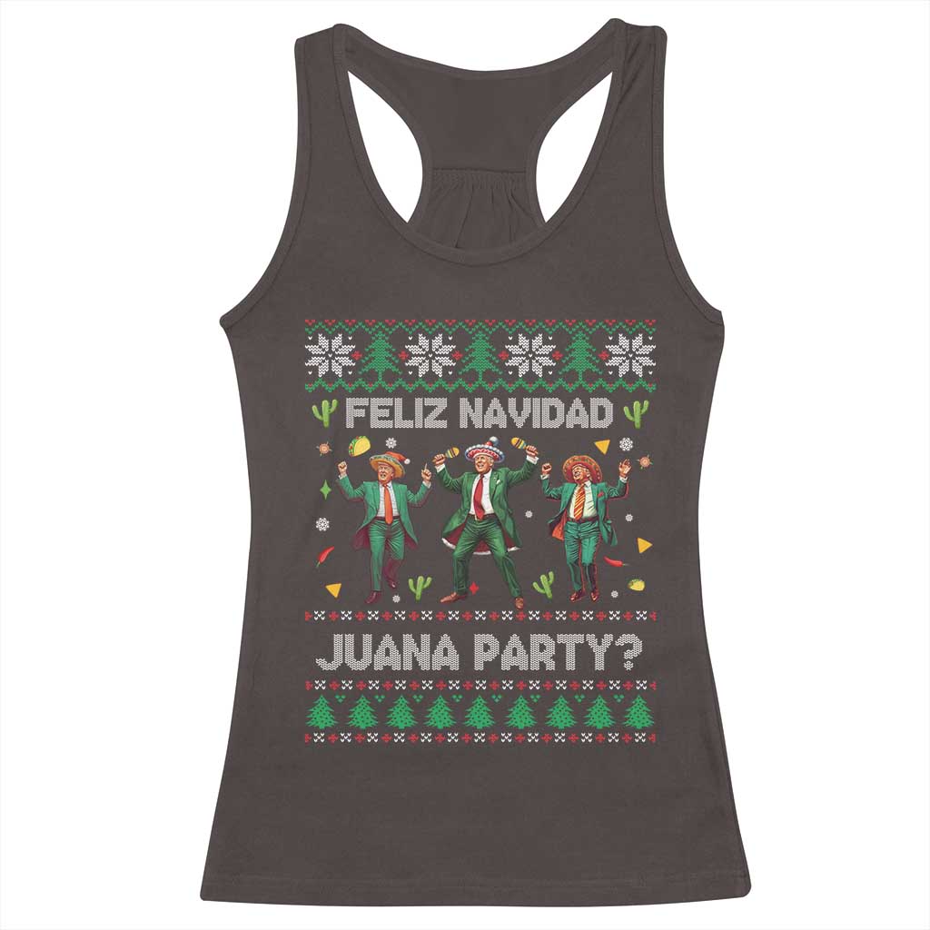 Funny Mexico Xmas Trump Racerback Tank Top Feliz Navidad Juana Party Trump Dancing TS09 Dark Chocolate Print Your Wear