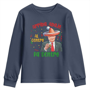 Funny Mexico Xmas Trump Youth Sweatshirt Arriba Abajo Al Centro Pa Dentro Trump Drinking Tequila TS09 Navy Print Your Wear