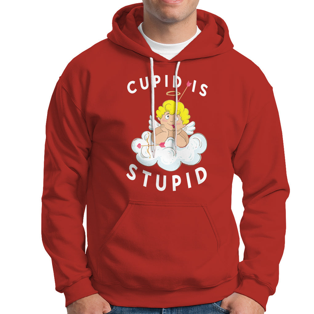 Cupid Is Stupid Funny Anti Valentine's Day Hoodie TS09 Red Printyourwear