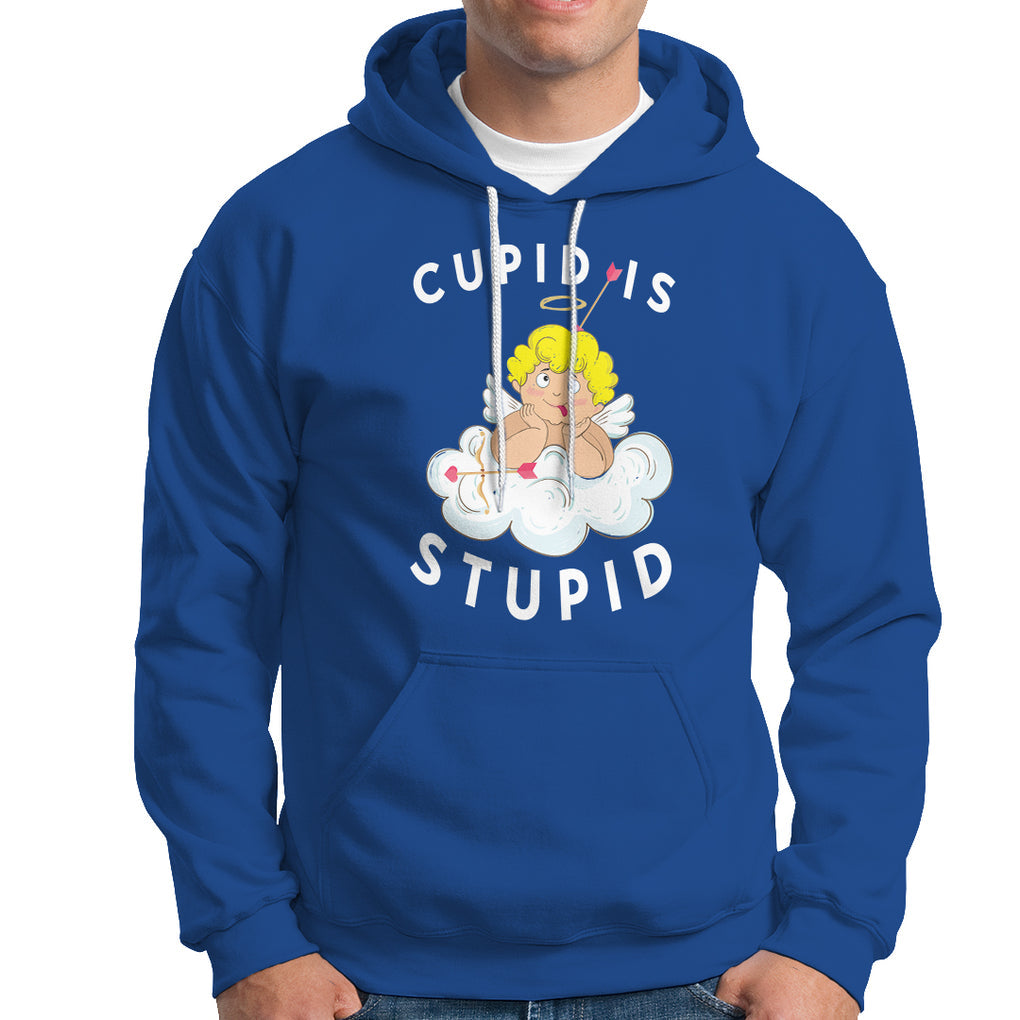 Cupid Is Stupid Funny Anti Valentine's Day Hoodie TS09 Royal Blue Printyourwear