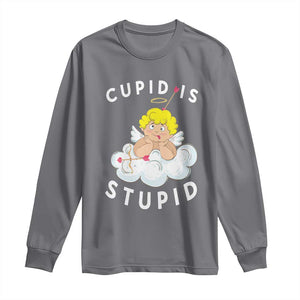 Cupid Is Stupid Funny Anti Valentine's Day Long Sleeve Shirt TS09 Charcoal Print Your Wear