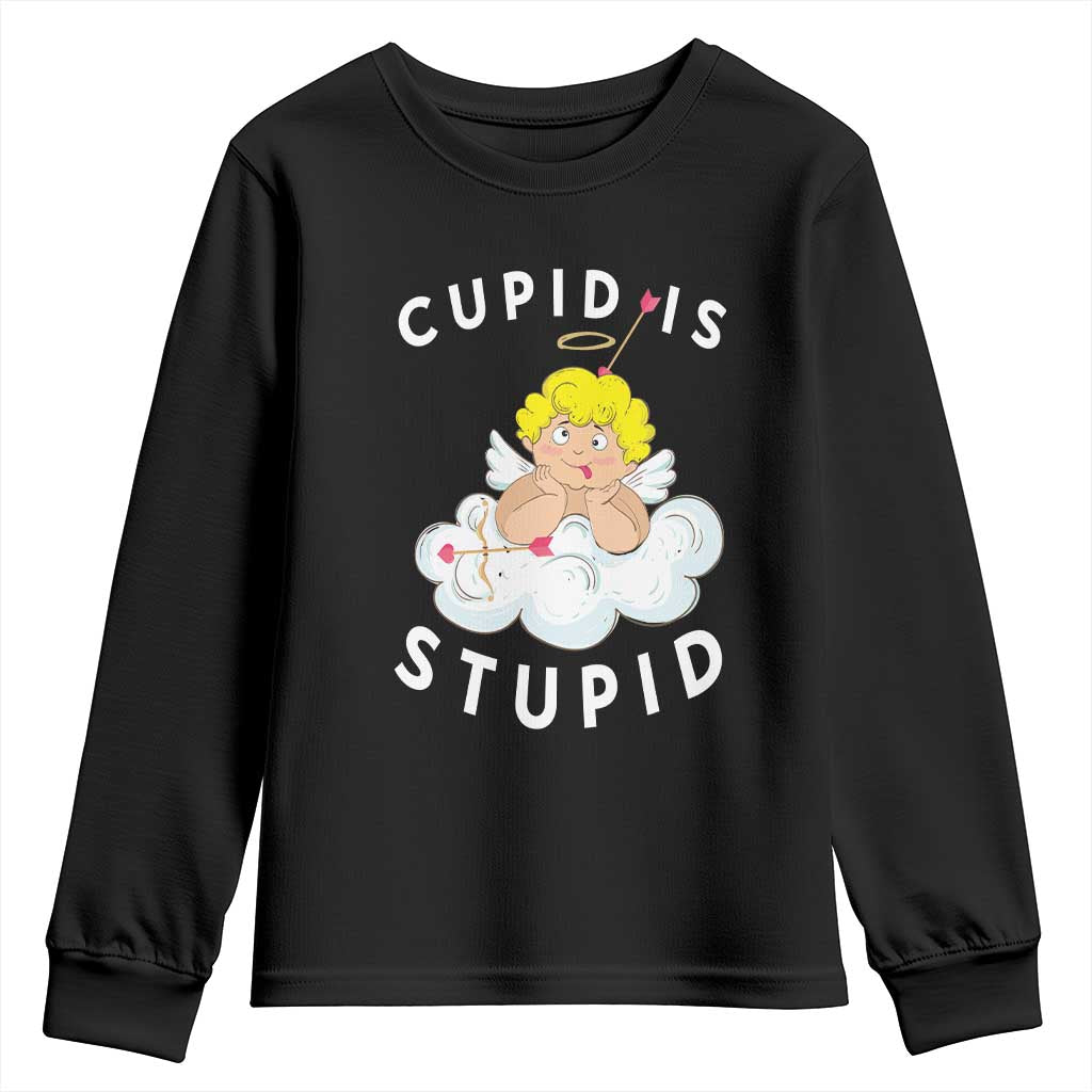 Cupid Is Stupid Funny Anti Valentine's Day Youth Sweatshirt TS09 Black Print Your Wear
