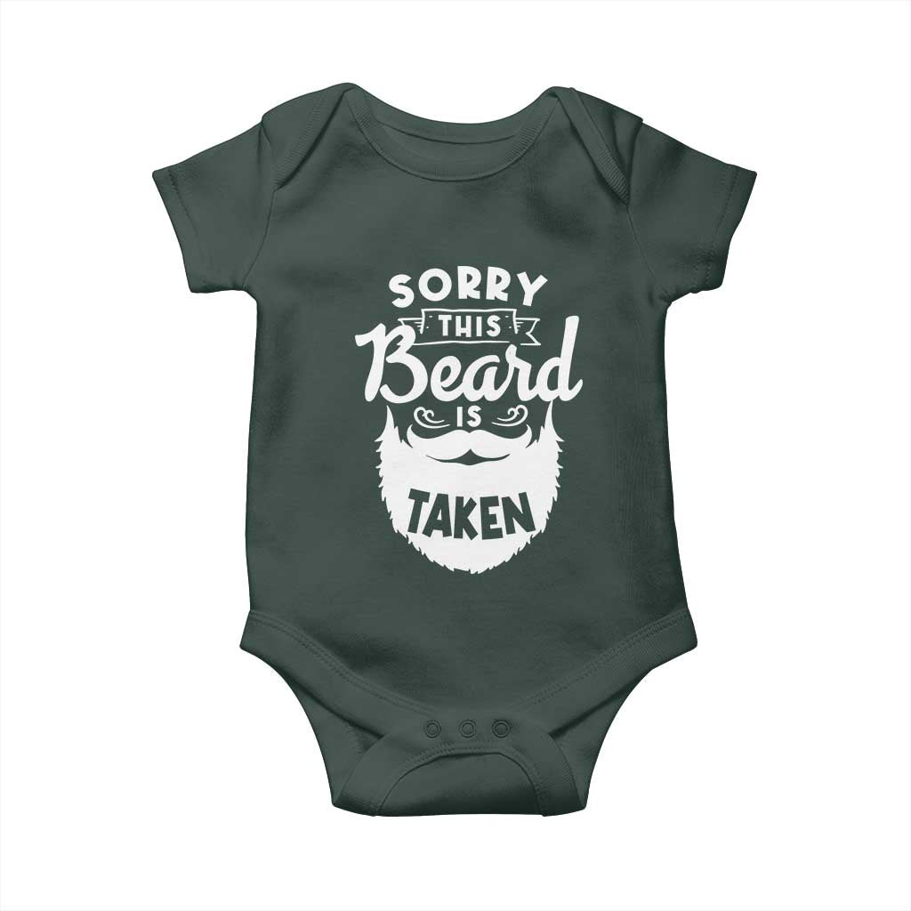 Valentine's Day Baby Onesie Sorry This Beard is Taken Funny Gift For Boyfriend Husband TS09 Print Your Wear
