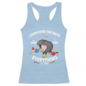 Funny Moo Deng 100th Day Of School Racerback Tank Top I Survived 100 Days Everything Is Fine TS09 Light Blue Print Your Wear