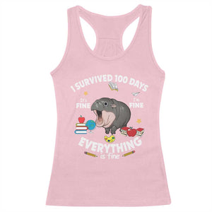 Funny Moo Deng 100th Day Of School Racerback Tank Top I Survived 100 Days Everything Is Fine TS09 Light Pink Print Your Wear