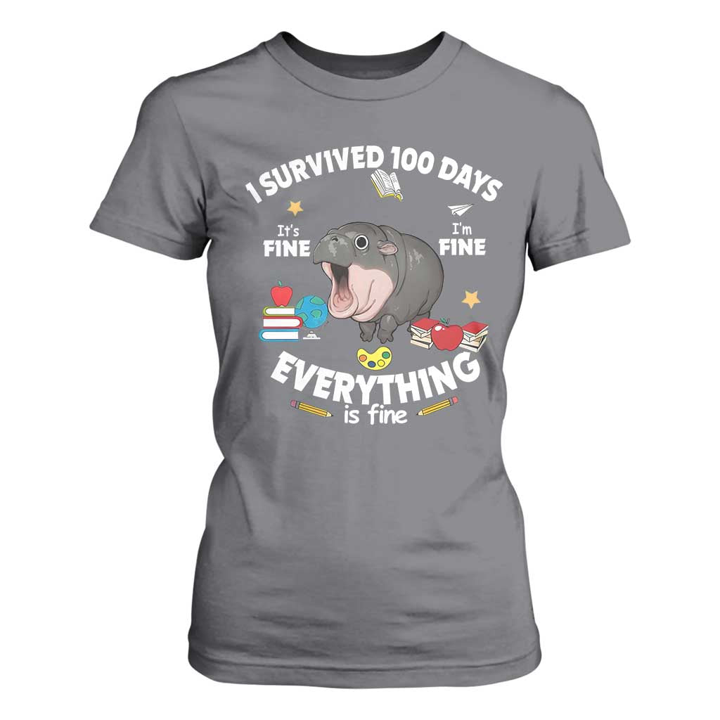 Funny Moo Deng 100th Day Of School T Shirt For Women I Survived 100 Days Everything Is Fine TS09 Charcoal Print Your Wear