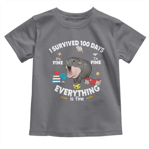Funny Moo Deng 100th Day Of School Toddler T Shirt I Survived 100 Days Everything Is Fine TS09 Charcoal Print Your Wear