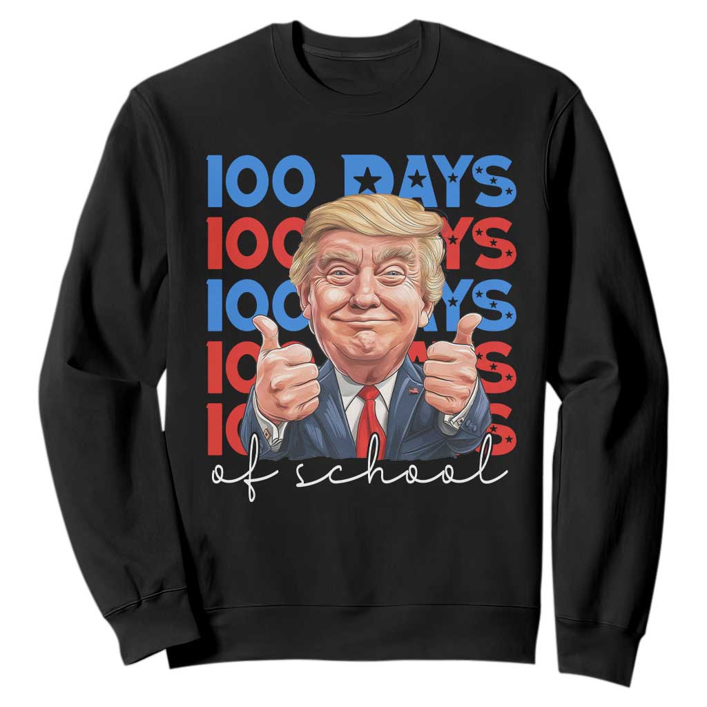 Funny 100 Days Of School Trump Sweatshirt TS09 Black Print Your Wear